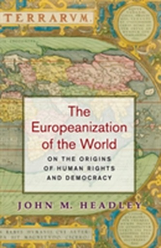The Europeanization of the World