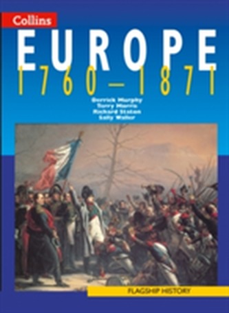 Europe 1760-1871 Europe 1760-1871