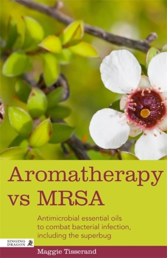 Aromatherapy vs MRSA Aromatherapy vs MRSA