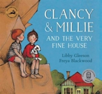 Clancy and Millie and the Very Fine House