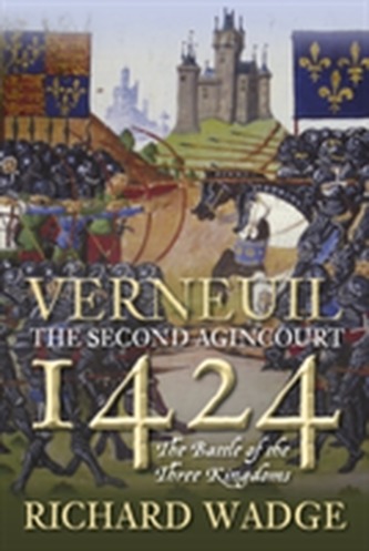 Verneuil 1424: The Second Agincourt