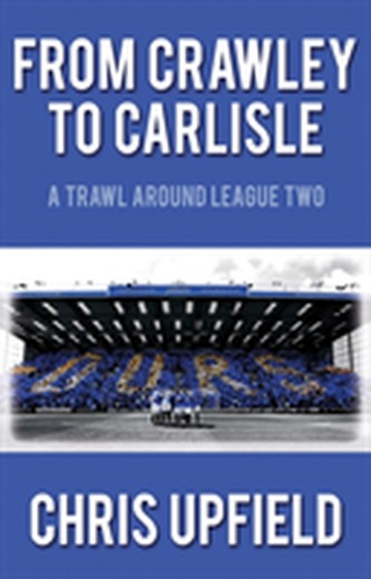 From Crawley to Carlisle From Crawley to Carlisle
