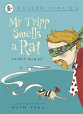 Mr Tripp Smells a Rat Mr Tripp Smells a Rat