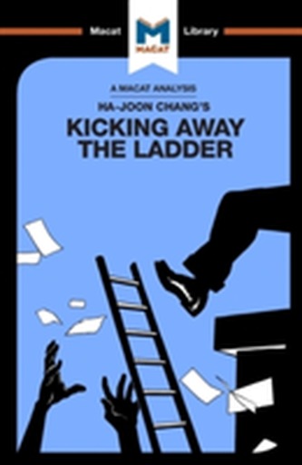 Kicking Away the Ladder