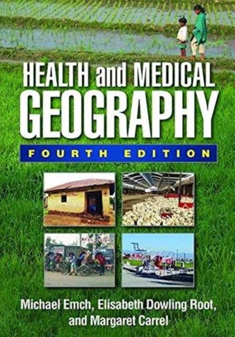 Health and Medical Geography, Fourth Edition