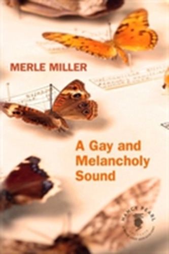 A Gay and Melancholy Sound