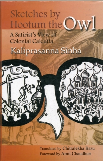 Sketches by Hootum the Owl Satirist's View of Colonial Calcutta