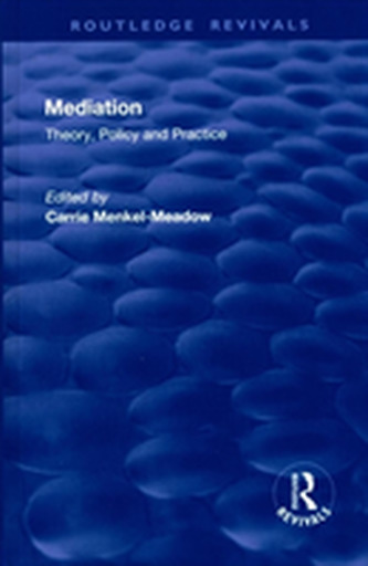Mediation: Theory, Policy and Practice