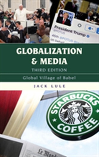 Globalization and Media Globalization and Media