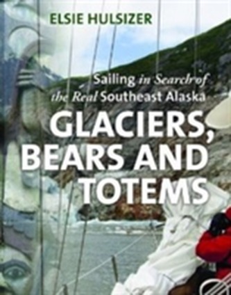 Glaciers, Bears & Totems