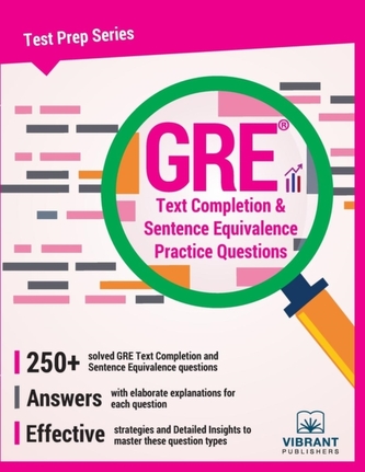 GRE Text Completion & Sentence Equivalence Practice Questions