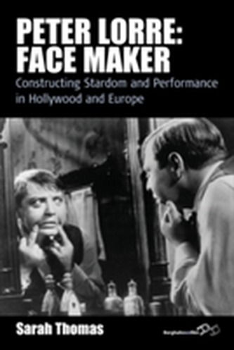 Peter Lorre: Face Maker