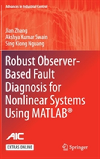 Robust Observer-Based Fault Diagnosis for Nonlinear Systems Using MATLAB (R)