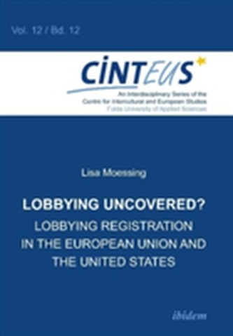 Lobbying Uncovered? - Lobbying Registration in the European Union and the United States