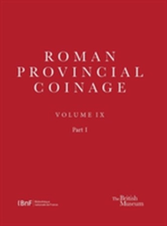 Roman Provincial Coinage Volume IX