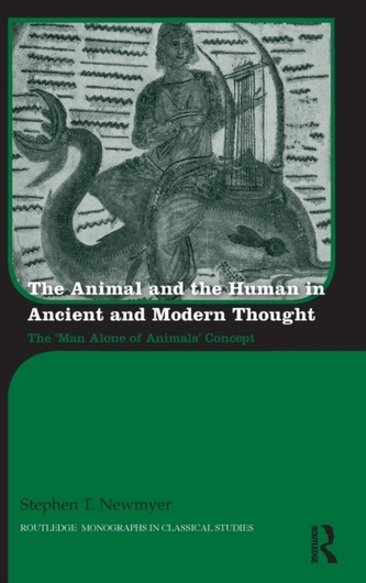 The Animal and the Human in Ancient and Modern Thought