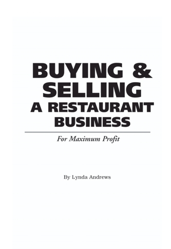 Food Service Professionals Guide to Buying & Selling A Restaurant Business