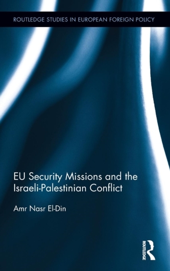 EU Security Missions and the Israeli-Palestinian Conflict