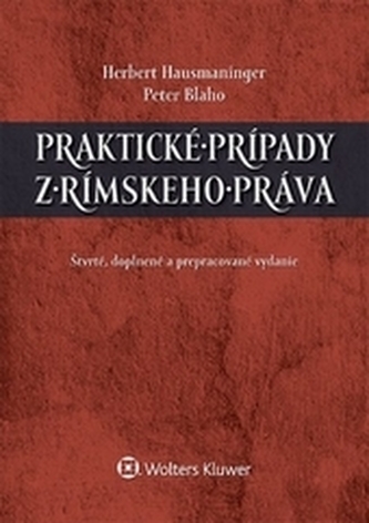 Praktické prípady z rímskeho práva Praktické prípady z rímskeho práva