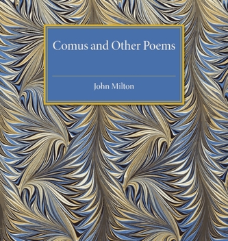 Comus and Other Poems Comus and Other Poems