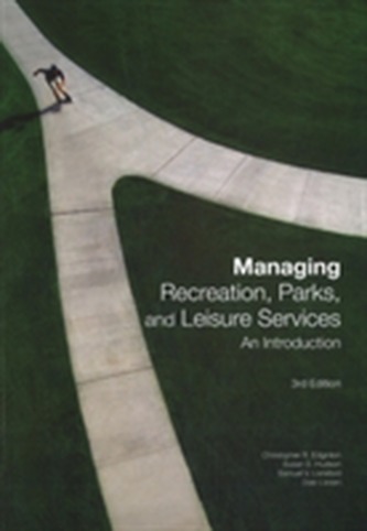 Managing Recreation, Parks & Leisure Services