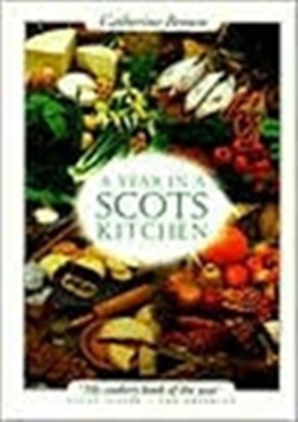 A Year in a Scots Kitchen