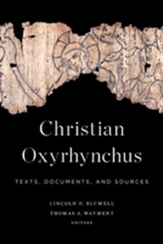 Christian Oxyrhynchus Christian Oxyrhynchus