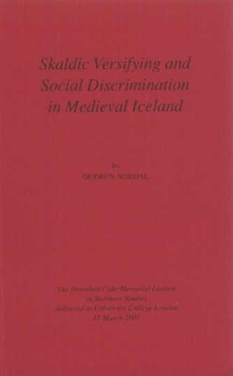 Skaldic Versifying and Social Discrimination in Medieval Iceland