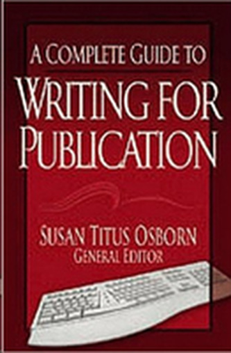 A Complete Guide to Writing for Publication