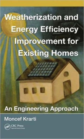 Weatherization and Energy Efficiency Improvement for Existing Homes