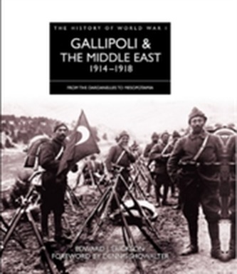 Gallipoli and the Middle East 1914 - 1918