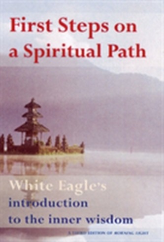 First Steps on a Spiritual Path