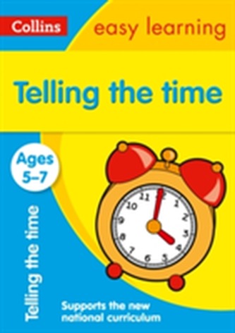 Telling the Time Ages 5-7: New Edition
