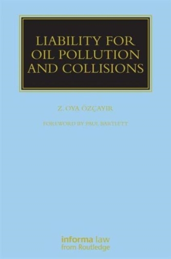 Liability for Oil Pollution and Collisions