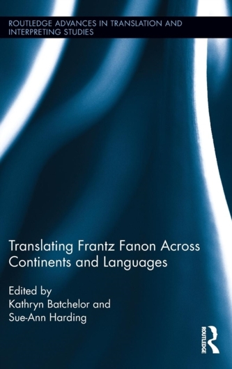 Translating Frantz Fanon Across Continents and Languages