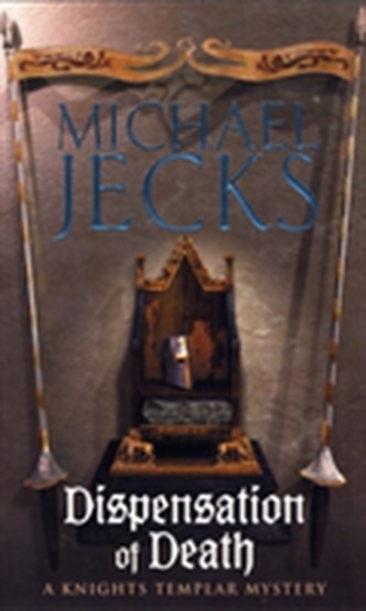 Dispensation of Death (Knights Templar Mysteries 23)
