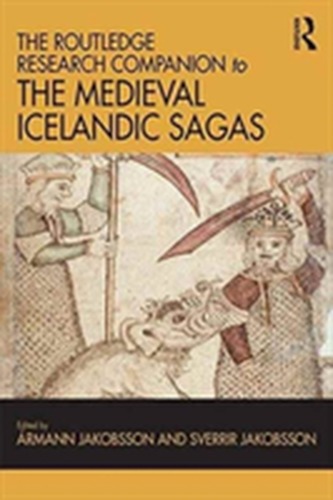 The Routledge Research Companion to the Medieval Icelandic Sagas