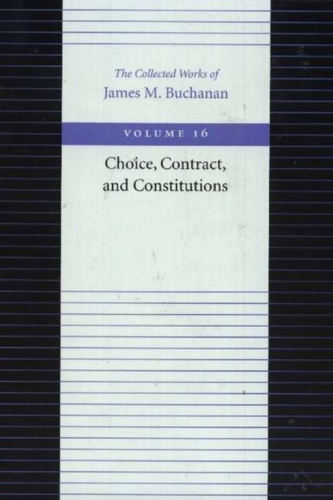 The Choice, Contract, and Constitutions