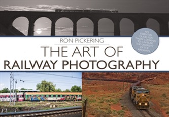 The Art of Railway Photography The Art of Railway Photography