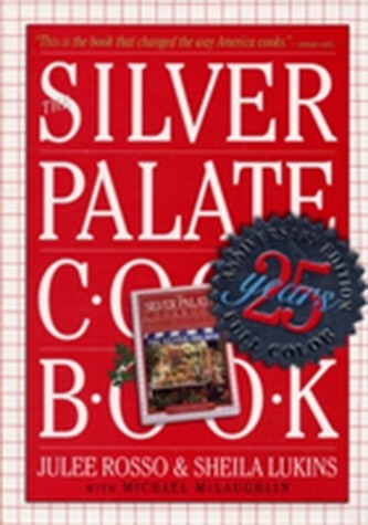 Silver Palate Cookbook: 25th Annivesary Edition Pap