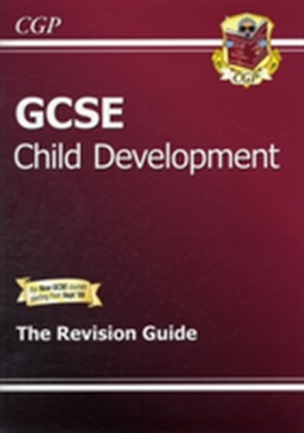 GCSE Child Development Revision Guide (A*-G Course)