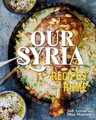 OUR SYRIA RECIPES FROM HOME