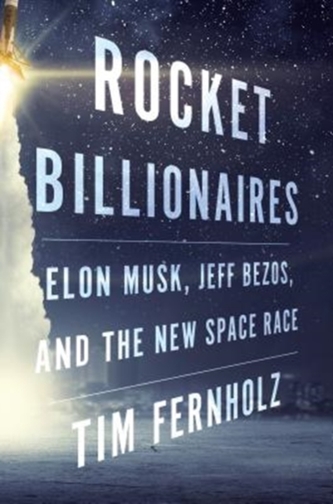 ROCKET BILLIONAIRES ELON MUSK JEFF BEZOS