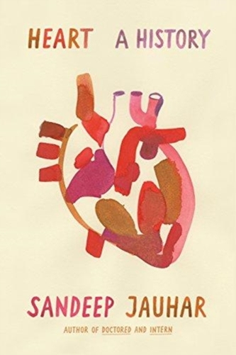 HEART A HISTORY