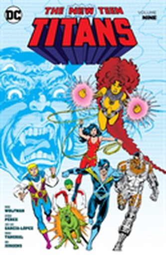 New Teen Titans Volume 9 New Teen Titans Volume 9