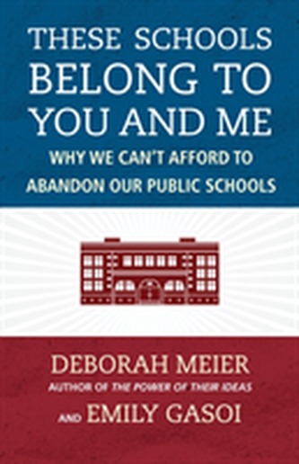 These Schools Belong to You and Me