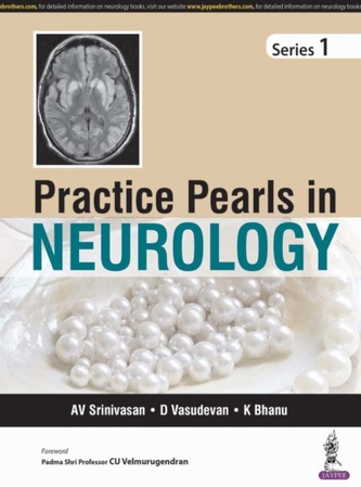 Practice Pearls in Neurology Practice Pearls in Neurology