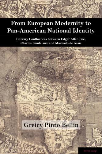 From European Modernity to Pan-American National Identity From European Modernity to Pan-American National Identity