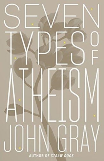 SEVEN TYPES OF ATHEISM