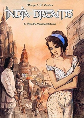 Indian Dreams When the Monsoon Returns